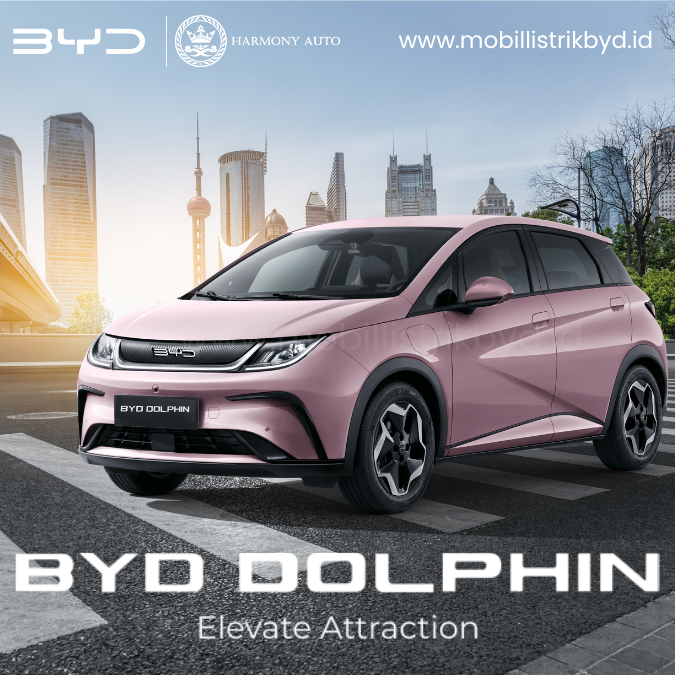 BYD Dolphin - BYD M6 - Dealer BYD Harmony Auto Cilandak Jakarta Selatan